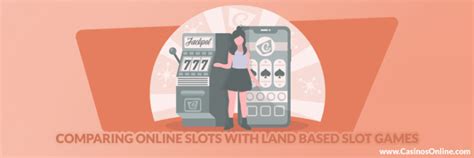 mobile vs land based slot game|Comparing Land.